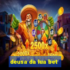 deusa da lua bet